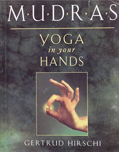 Mudras Yoga in Your Hands